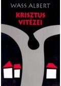 Wass Albert - Krisztus vitézei
