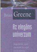 Brian Greene - Az elegáns univerzum