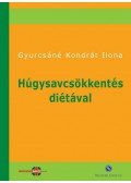 Gyurcsáné Kondrát Ilona - Húgysavcsökkentés diétával