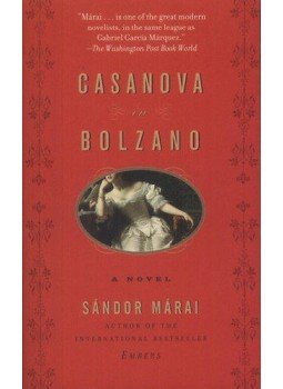 Márai Sándor - Casanova in Bolzano Márai Sándor - Casanova in Bolzano, 2004 antikvár könyv