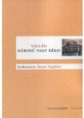 Banyár Magdolna (szerk.) - Vallás: Háború vagy béke?