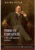 Hajdu Péter - Tudás és elbeszélés - A Mikszáth-kispróza rejtelmei