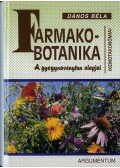 Dános Béla - Farmakobotanika - A gyógynövénytan alapjai (Kemotaxonómia) - A gyógynövénytan alapjai