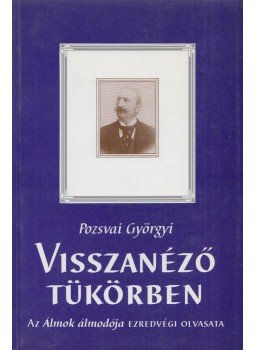 Pozsvai Györgyi - Visszanéző tükörben, Budapest 1998 antikvár könyv