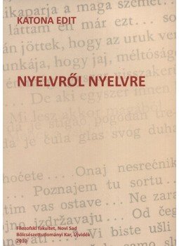 Katona Edit - Nyelvről nyelvre Katona Edit - Nyelvről nyelvre, null 2010 antikvár könyv