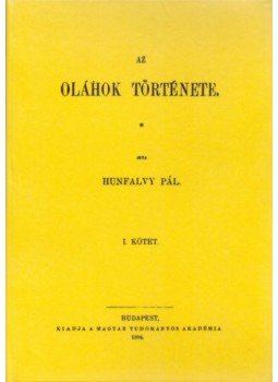 Hunfalvy Pál - Az oláhok története I-II., null 2012 antikvár könyv