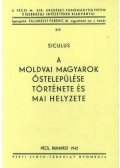 Darkó Jenő - A moldvai magyarokőstelepülése, története és mai helyzete