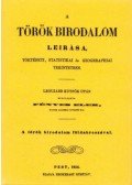 Fényes Elek - A török birodalom leirása, történeti, statistikai és geographiai tekintetben