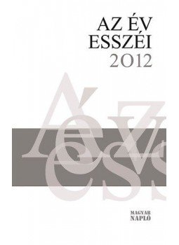 Rosonczy Ildikó (szerk.) - Azév esszéi 2012 Rosonczy Ildikó (szerk.) - Azév esszéi 2012, null 2012 antikvár könyv