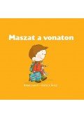 Berg Judit; Agócs Írisz - Maszat a vonaton - Vonatozás, Maszat a tanyán - Maszat 6.