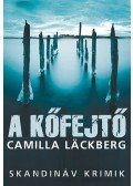 Camilla Lackberg - A kőfejtő