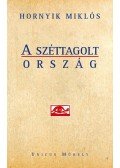 Hornyik Miklós - A széttagolt ország
