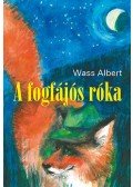 Wass Albert - A fogfájós róka