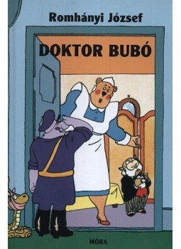 Romhányi József - Doktor Bubó Romhányi József - Doktor Bubó, null 2012 antikvár könyv