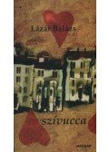 Lázár Balázs - Szívucca