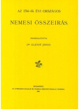 Illésy János - Az 1754-55.évi országos nemesi összeírás, null 2012 antikvár könyv
