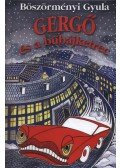 Böszörményi Gyula - Gergő és a bűbájketrec
