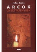 Farkas Zsuzsa - Arcok gyertyafényben