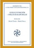 Gecső Tamás (szerk.); Sárdi Csilla (szerk.) - Nyelvi funkciók - Stílus és kapcsolat