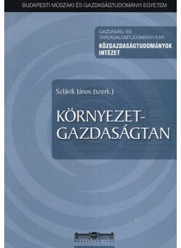 Szlávik János (szerk.) - Környezetgazdaságtan Szlávik János (szerk.) - Környezetgazdaságtan, null 2012 antikvár könyv