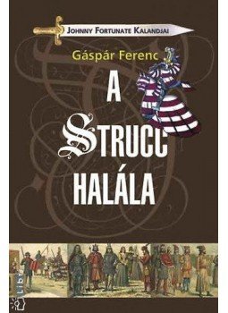 Gáspár Ferenc - A strucc halála Gáspár Ferenc - A strucc halála, Budapest 2009 antikvár könyv