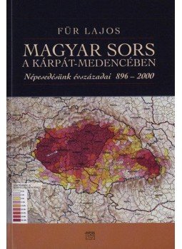 Für Lajos - Magyar sors a Kárpát-medencében Für Lajos - Magyar sors a Kárpát-medencében, null 2012 antikvár könyv