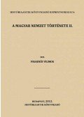 Fraknói Vilmos - A magyar nemzet története II.