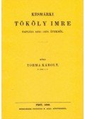 Torma Károly - Késmárki Thököly Imre naplója 1676-1678. évekből