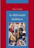 Füzesy Zoltán - Az ökölvívóedző kézikönyve