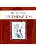 Bettes István - Legendárium