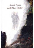 Kulcsár Ferenc - Ámen és Ómen