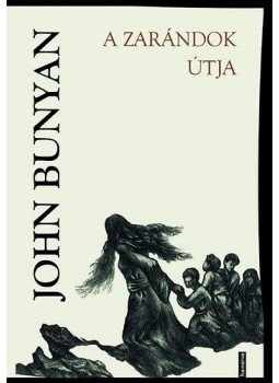 Bunyan János - A zarándok útja Bunyan János - A zarándok útja, null 2005 antikvár könyv