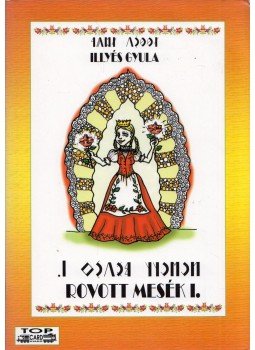 Illyés Gyula - Rovott Mesék I., Budapest 2012 antikvár könyv