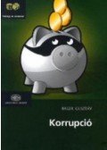 Báger Gusztáv - Korrupció