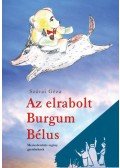 Szávai Géza - Az elrabolt Burgum Bélus