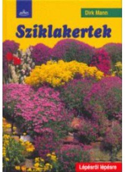 Dirk Mann - SZIKLAKERTEK - LÉPÉSRŐL LÉPÉSRE, null 2010 antikvár könyv