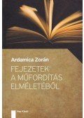 Ardamica Zorán - Fejezetek a műfordítás elméletéből