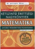 Dr. Gerőcs László - Kétszintű érettségi nagykönyvek - Matematika emelt szint