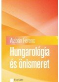 Alabán Ferenc - Hungarológia és önismeret