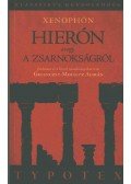 Xenophón - Hierón, avagy a zsarnokságról