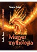 Kandra Kabos - Magyar mythologia