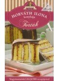 Horváth Ilona - Horváth Ilona konyhája - Torták