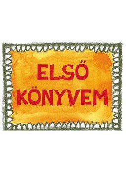 Makovecz Anna - Első könyvem Makovecz Anna - Első könyvem, null 2013 antikvár könyv