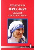 Andrási Zoltán - Szemelvények Teréz anya legszebb gondolataiból