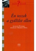 Herbert Dóra - Én teszek a gyűlölet ellen