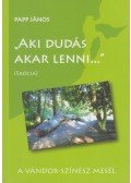 Papp János - Aki dudás akar lenni