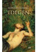 Kontra Ferenc - Idegen