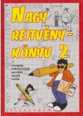 Kresz Károly - Nagy rejtvénykönyv 2. - Receptek, érdekességek, novellák, mesék, viccek