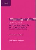 Obádovics J. Gyula - Integrálszámítás és alkalmazása