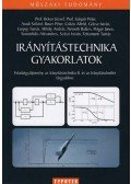 Bokor József; Csikós Alfréd; Bauer Péter; Aradi Szilárd; Gáspár Péter - Írányítástechnika gyakorlatok - Feladatgyűjtemény az Irányítástechnika II. és az Irányításelmélet tárgyakhoz
